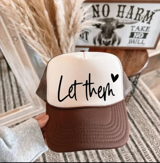 Let Them Trucker Hat